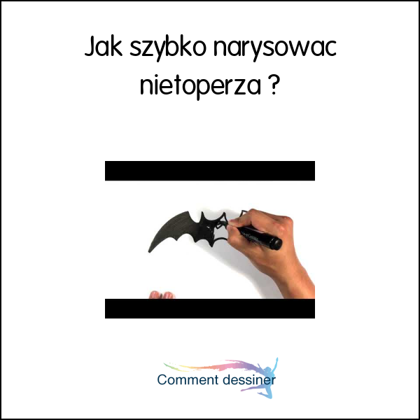 Jak szybko narysować nietoperza